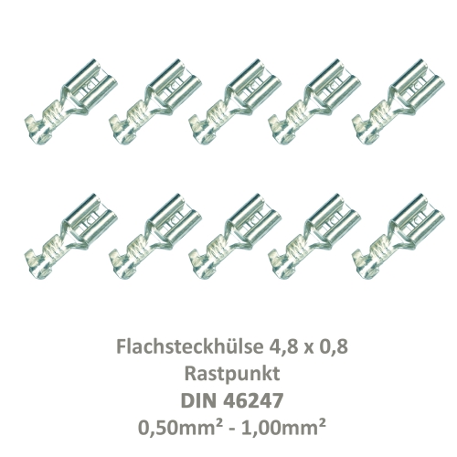 10 Flachsteckhülse 4,8x0,8 Kabelschuh unisoliert 0,50² - 1,00²  Rastpunkt DIN 46247