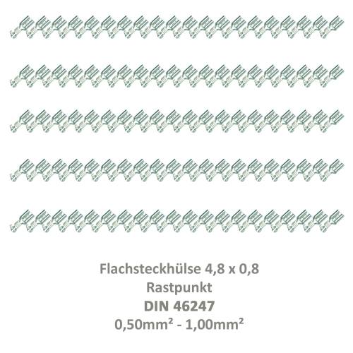 100 Flachsteckhülse 4,8x0,8 Kabelschuh unisoliert 0,50² - 1,00²  Rastpunkt DIN 46247