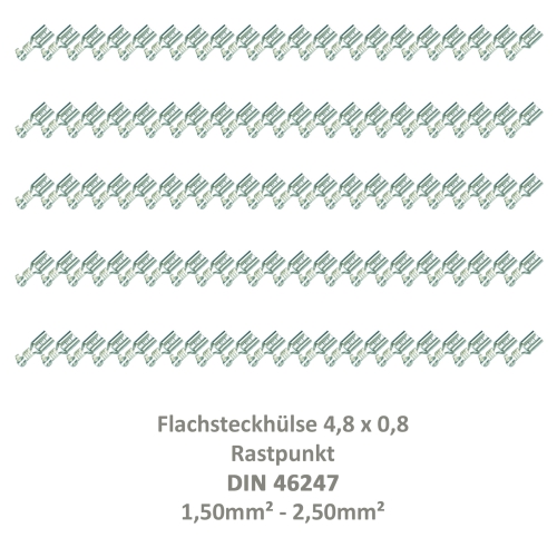 100 Flachsteckhülse 4,8x0,8 Kabelschuh unisoliert 1,50² - 2,50²  Rastpunkt DIN 46247